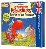 Audio CD (CD/SACD) Der kleine Drache Kokosnuss  Schulfest auf dem Feuerfelsen von Ingo Siegner