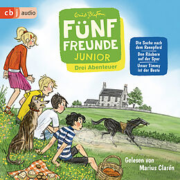 Audio Download Fünf Freunde JUNIOR - Drei Abenteuer - Die Suche nach dem Rennpferd. Den Räubern auf der Spur. Unser Timmy ist der Beste von Blyton, Enid