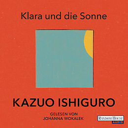 Audio Download Klara und die Sonne von Ishiguro, Kazuo