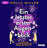 Audio CD (CD/SACD) Ein letzter erster Augenblick von Holly Miller