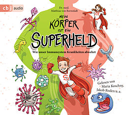 Audio CD (CD/SACD) Mein Körper ist ein Superheld von Matthias von Bornstädt