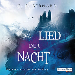 Audio Download Das Lied der Nacht von Bernard, C. E.