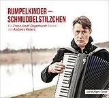 Audio CD (CD/SACD) Rumpelkinder - Schmuddelstilzchen - Ein Franz-Josef Degenhardt Abend mit Andreas Rebers von Andreas Rebers