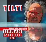 Audio CD (CD/SACD) Tilt! 2020 - Der etwas andere Jahresrückblick von und mit Urban Priol von Urban Priol