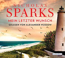 Audio CD (CD/SACD) Mein letzter Wunsch von Nicholas Sparks