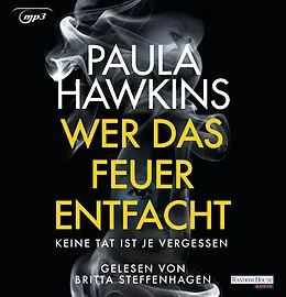 Audio CD (CD/SACD) Wer das Feuer entfacht - Keine Tat ist je vergessen von Paula Hawkins