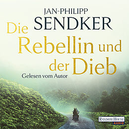 Audio CD (CD/SACD) Die Rebellin und der Dieb von Jan-Philipp Sendker