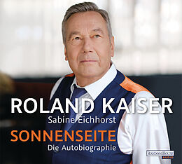 Audio CD (CD/SACD) Sonnenseite von Roland Kaiser, Sabine Eichhorst