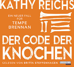 Audio CD (CD/SACD) Der Code der Knochen von Kathy Reichs