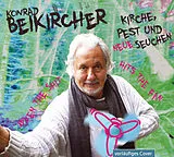 Audio CD (CD/SACD) Kirche, Pest und neue Seuchen von Konrad Beikircher