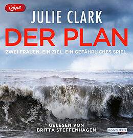 Audio CD (CD/SACD) (CD) Der Plan  Zwei Frauen. Ein Ziel. Ein gefährliches Spiel von Julie Clark