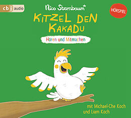 Nico Sternbaum CD Kitzel Den Kakadu