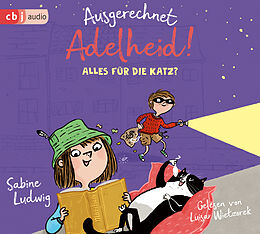 Audio CD (CD/SACD) Ausgerechnet Adelheid! - Alles für die Katz? von Sabine Ludwig