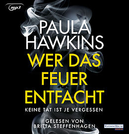 Audio CD (CD/SACD) Wer das Feuer entfacht - Keine Tat ist je vergessen von Paula Hawkins