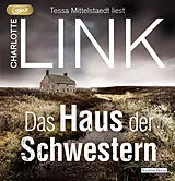 Audio CD (CD/SACD) Das Haus der Schwestern von Charlotte Link