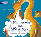 Audio CD (CD/SACD) (CD) Heldenmut und Götterwut von Angelika Lukesch