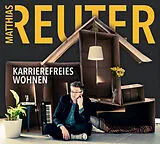 Audio CD (CD/SACD) Karrierefreies Wohnen von Matthias Reuter