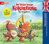 Audio CD (CD/SACD) Der kleine Drache Kokosnuss - Das Songalbum von Ingo Siegner
