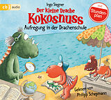 Audio CD (CD/SACD) Der kleine Drache Kokosnuss  Aufregung in der Drachenschule von Ingo Siegner