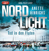 Audio CD (CD/SACD) Nordlicht - Tod in den Fluten von Anette Hinrichs