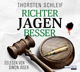 Audio CD (CD/SACD) Richter jagen besser von Thorsten Schleif