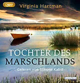 Audio CD (CD/SACD) Tochter des Marschlands von Virginia Hartman