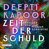 Audio CD (CD/SACD) Zeit der Schuld von Deepti Kapoor