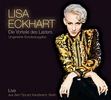 Audio CD (CD/SACD) Die Vorteile des Lasters  ungenierte Sonderausgabe von Lisa Eckhart