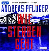 Audio CD (CD/SACD) Wie Sterben geht von Andreas Pflüger