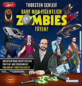 Audio CD (CD/SACD) Darf man eigentlich Zombies töten? von Thorsten Schleif