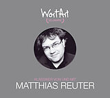 Audio CD (CD/SACD) 30 Jahre WortArt  Klassiker von und mit Matthias Reuter von Matthias Reuter
