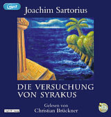 Audio CD (CD/SACD) Die Versuchung von Syrakus von Joachim Sartorius