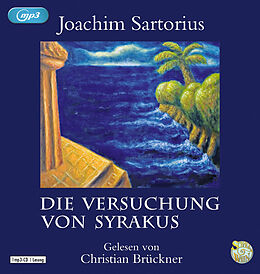 Audio CD (CD/SACD) Die Versuchung von Syrakus von Joachim Sartorius