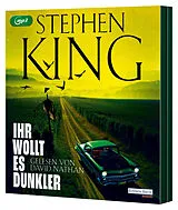 Audio CD (CD/SACD) Ihr wollt es dunkler von Stephen King