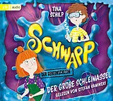Audio CD (CD/SACD) Schwapp, der Geheimschleim - Der große Schleimassel von Tina Schilp