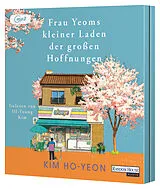 Audio CD (CD/SACD) Frau Yeoms kleiner Laden der großen Hoffnungen von Ho-yeon Kim