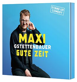 Audio CD (CD/SACD) Gute Zeit von Maxi Gstettenbauer