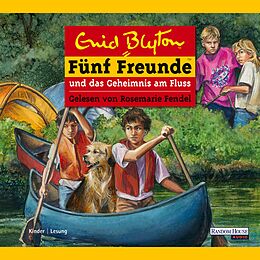 Audio Download Fünf Freunde und das Geheimnis am Fluss von Blyton, Enid