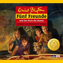Audio Download Fünf Freunde und der Fluch der Mumie von Blyton, Enid