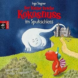 Audio Download Der kleine Drache Kokosnuss im Spukschloss von Siegner, Ingo
