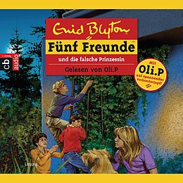 Audio Download Fünf Freunde und die falsche Prinzessin von Blyton, Enid