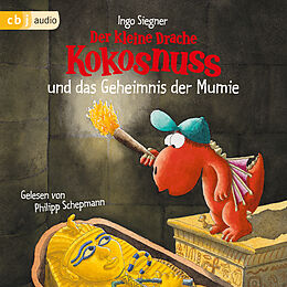 Audio Download Der kleine Drache Kokosnuss und das Geheimnis der Mumie von Siegner, Ingo