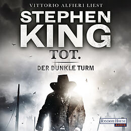 Audio Download Der dunkle Turm - tot. (3) von King, Stephen