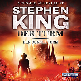 Audio Download Der dunkle Turm - Der Turm (7) von King, Stephen