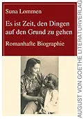 E-Book (epub) Es ist Zeit, den Dingen auf den Grund zu gehen von Suna Lommen