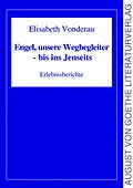 E-Book (epub) Engel, unsere Wegbegleiter - bis ins Jenseits von Elisabeth Vonderau