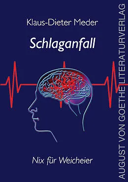 E-Book (epub) Schlaganfall - nix für Weicheier von Klaus-Dieter Meder