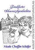 E-Book (epub) Frankfurter Schmunzelgeschichten von Nicole Chaffin-Schäfer
