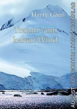 E-Book (epub) Traum vom kalten Wind von Harry Gaus