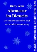 E-Book (epub) Abenteuer im Diesseits von Harry Gaus